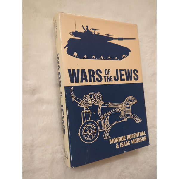 Wars of the Jews: A Military History Biblical to Modern Rosenthal 1990 HC DJ Vtg