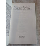 Renaissance England's Chief Rabbi John Selden Judaism Oxford HC DJ Rosenblatt