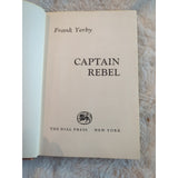 Captain Rebel by Frank Yerby The Dial Press 1956 Vtg Hardcover DJ 1st Edition