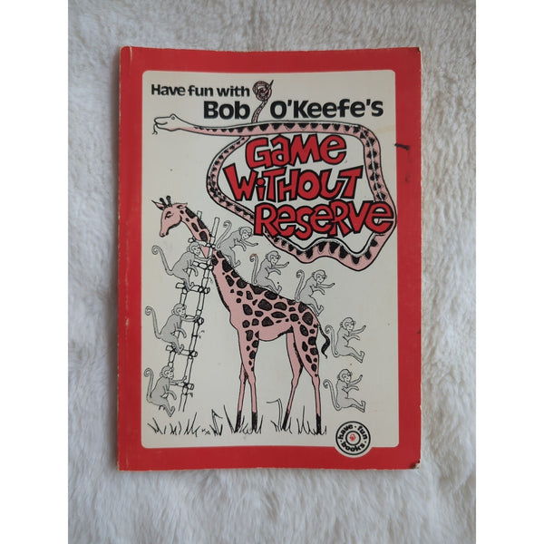 Have Fun With Bob O'Keefes Game Without Reserve Kaie Aldred Sandra 1983 SC Vtg