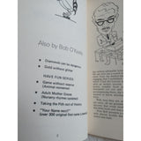 Have Fun With Bob O'Keefes Game Without Reserve Kaie Aldred Sandra 1983 SC Vtg