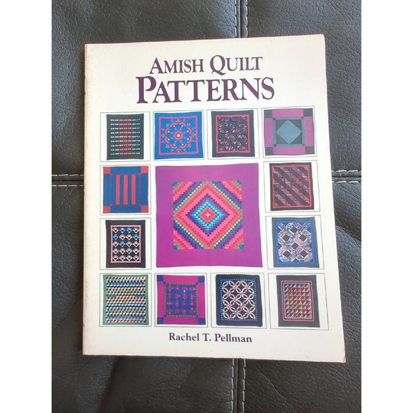 Amish Quilt Patterns by Rachel T. Pellman 1984 Trade Paperback Vintage