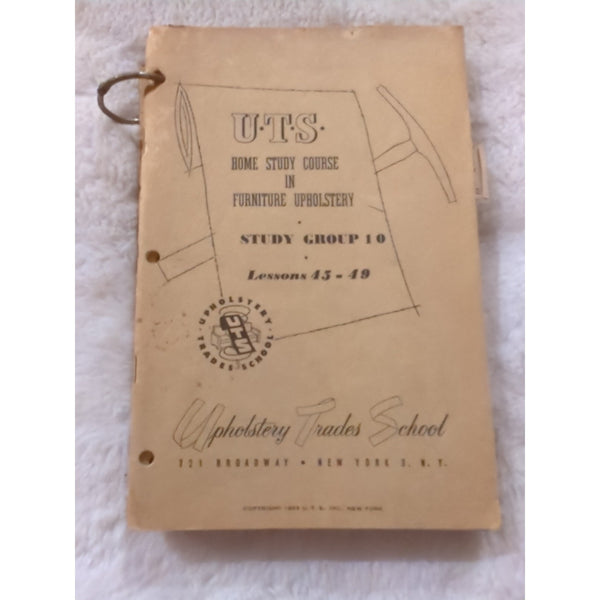 Vt UTS HOME STUDY COURSE IN FURNITURE UPHOLSTERY Bundled Set 1950s 116 Lessons