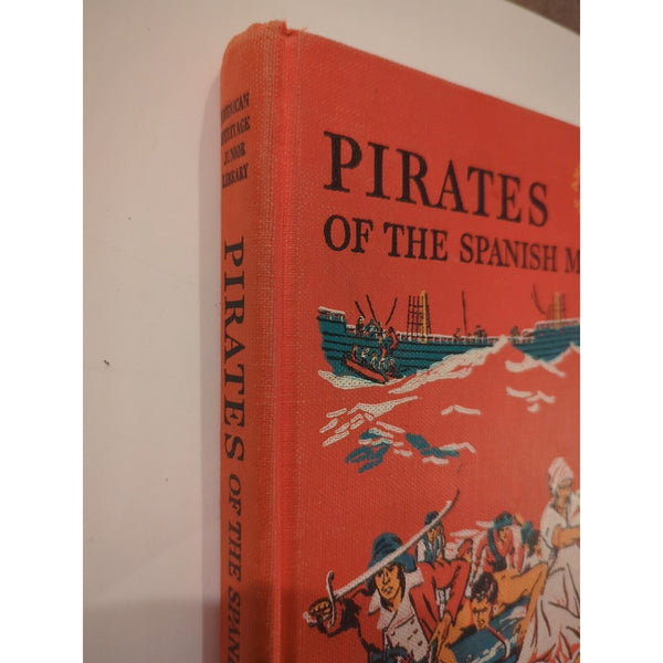 Pirates of the Spanish Main 1961 American Heritage Junior Library HC 1st Ed Book
