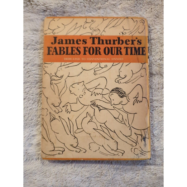 JAMES THURBER'S Fables for Our Time 1943 Hardcover Illustrated Conventional Sin