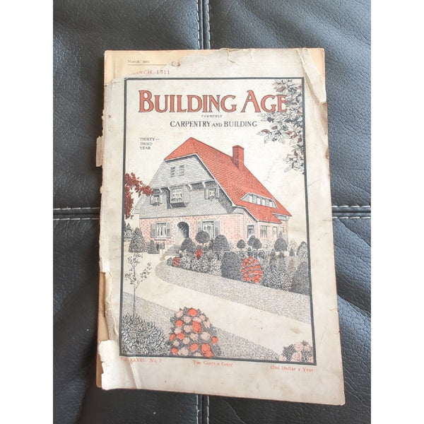 1911 March BUILDING AGE MAGAZINE - GREAT ADS & PHOTOS - Vintage As is