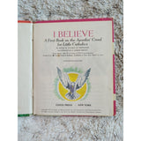 I Believe The Apostles' Creed For Little Catholics by Sister M Juliana 1955 VTG