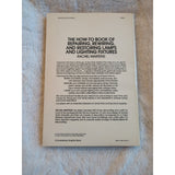 How to Book of Repairing Rewiring and Restoring Lamps Lighting SC Vtg Martens