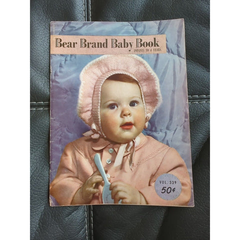 Bear Brand Baby Book 339 Knit and Crochet Patterns / Infants to 4 Years 1950