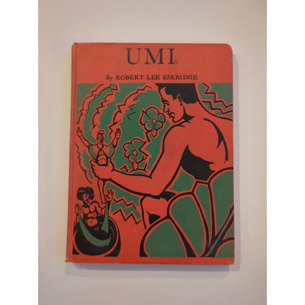 Umi the Hawaiian Boy Who Became King 1st Ed 1936 Colored Illustrations Esmridge