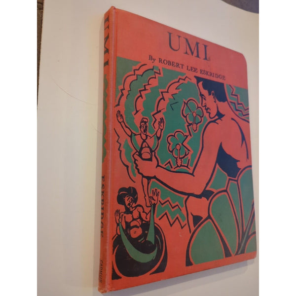 Umi the Hawaiian Boy Who Became King 1st Ed 1936 Colored Illustrations Esmridge