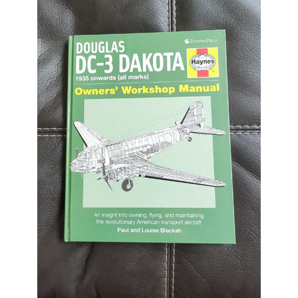 DOUGLAS DC-3 DAKOTA MANUAL HAYNES OWNERS' WORKSHOP Blackah Paul And Louise HC