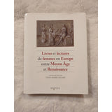 Livres Et Lectures De Femmes En Europe Entre Moyen Age Et Renaissance Legare HC
