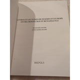 Livres Et Lectures De Femmes En Europe Entre Moyen Age Et Renaissance Legare HC