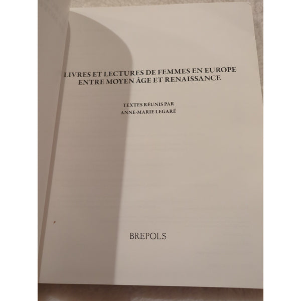 Livres Et Lectures De Femmes En Europe Entre Moyen Age Et Renaissance Legare HC