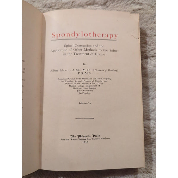 Spondylotherapy by Albert Abrams Philopolis Press 1910 HC First Ed Vtg Spine