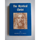 Mystical Christ Manly P. Hall 4th ed Philosophical Research Society 1975 HC DJ