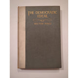 The Democratic Ideal Milton Reed First Edition HC 1907 Inscribed By Author