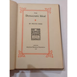 The Democratic Ideal Milton Reed First Edition HC 1907 Inscribed By Author