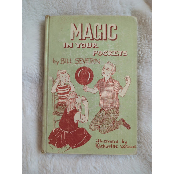 Magic In Your Pockets Bill Severn Katharine Wood HC Vtg Ex Libris 1969 Mckay