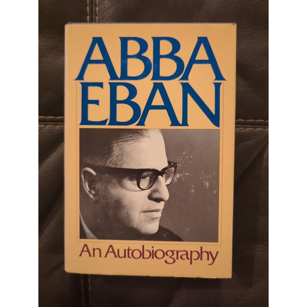 Abba Eban An Autobiography HARDCOVER Random House 1977 Dust Jacket Vintage VG