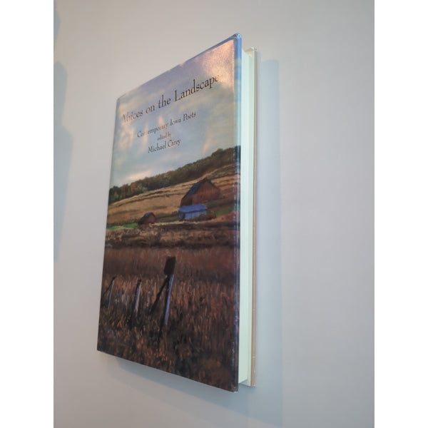 VOICES ON THE LANDSCAPE CONTEMPORARY IOWA POETS Michael Carey HC DJ Signed 1996