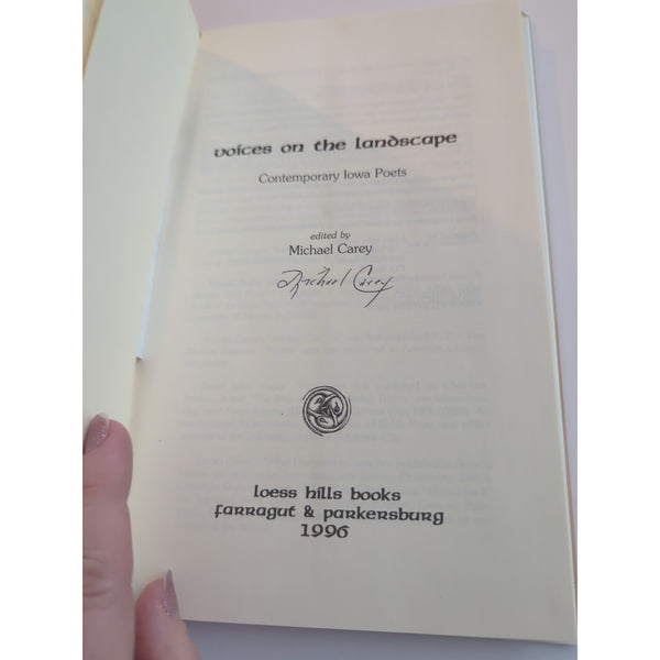 VOICES ON THE LANDSCAPE CONTEMPORARY IOWA POETS Michael Carey HC DJ Signed 1996