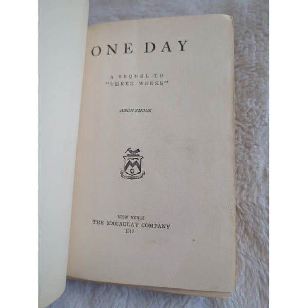 Antique 1912 One Day Anonymous Author HC Vtg Macaulay Company Sequel