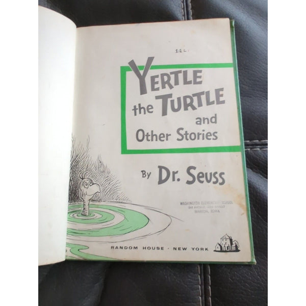 Classic Seuss Yertle the Turtle and Other Stories by Seuss 1958 Hardcover