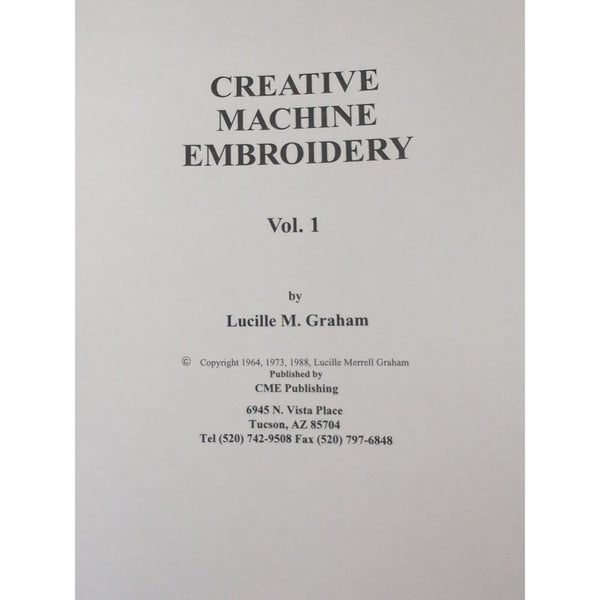 Creative Machine Embroidery Stitchery Sewing Guide Vol. 1, Lucille Graham 1973