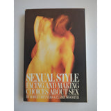 Sexual Style Facing And Making Choices About Sex Meyners Wooster HC DJ 1st Ed