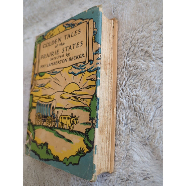 Golden Tales of the Prairie States May Lamberton Becker HC DJ VTG 1932 Lenski