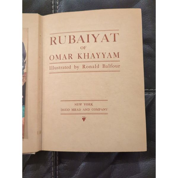 RUBAIYAT OF OMAR KHAYYAM Ronald Balfour Dodd, Mead and Company 1920 HC Vtg Rare