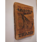 Life And Adventures Of A-No1 America's Most Celebrated Tramp Antique 1910 Rough