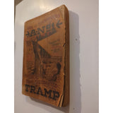 Life And Adventures Of A-No1 America's Most Celebrated Tramp Antique 1910 Rough