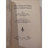 Henry Chung ORIENTAL POLICY OF THE UNITED STATES Introductory Note 1st Ed HC