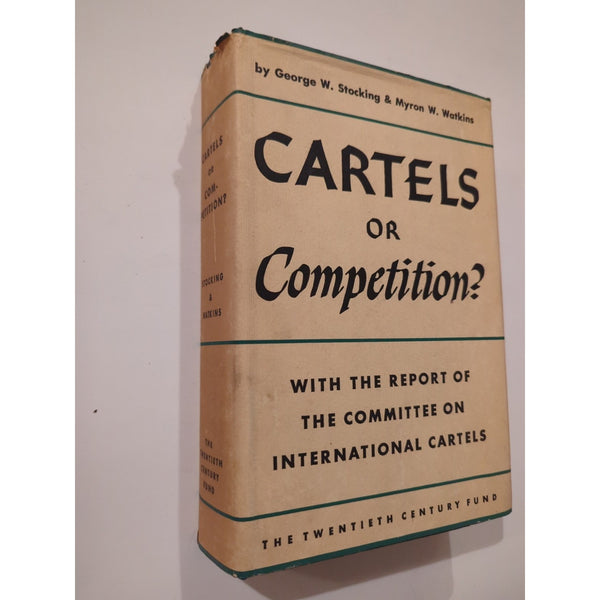 George W Stocking Myron W. Watkins CARTELS OR COMPETITION 1st Ed HC DJ 1948 Vtg