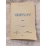 Societe Et Mentalites Autour de Henri III Jacqueline Boucher SC 1981 Vtg 4 Vols