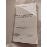 Societe Et Mentalites Autour de Henri III Jacqueline Boucher SC 1981 Vtg 4 Vols