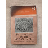 Philosophy In The Roman Empire Michael Trapp HC DJ 2007 Ashgate Ethics Politics