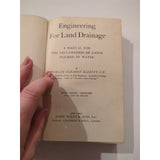 Engineering For Land Drainage A Manual For Laying Out Charles Elliott 1912 HC