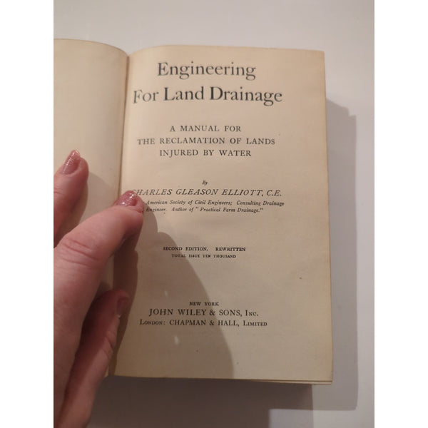 Engineering For Land Drainage A Manual For Laying Out Charles Elliott 1912 HC