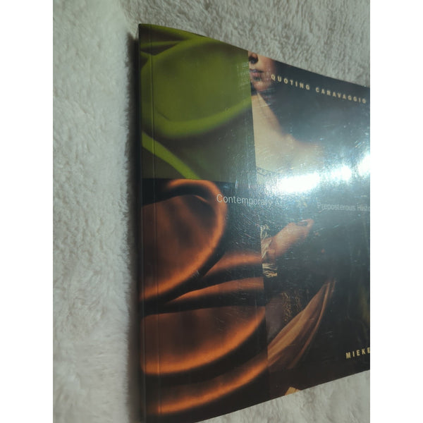 Quoting Caravaggio Contemporary Art Preposterous History Mieke Bal SC 1999 Vtg