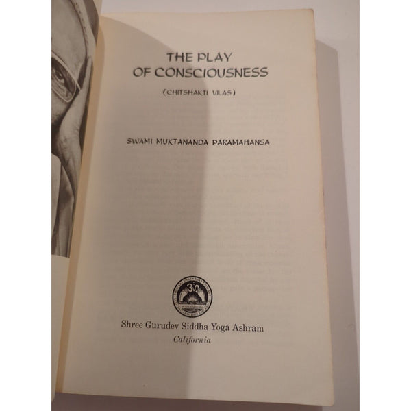 THE PLAY OF CONSCIOUSNESS CHITSHAKTI VILAS By Swami Muktananda Paramahansa 1974