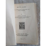 BETTY ALDEN Story Pilgrims 1891 HC Vtg 1ST EDITION 1st Printing BY JANE G AUSTIN