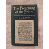 The Preaching of the Friars Sermons Diffused from Paris Before 1300 D'Avray HC
