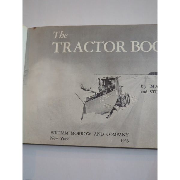 Margaret Stuart Otto The Tractor Book 1st Edition HC 1953 Ex Lib Vtg 56 Photos