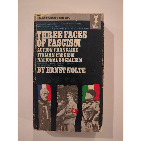 Three Faces Of Fascism Ernst Nolte A Mentor Book SC First Printing April 1969