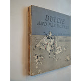 1944 HC Vtg DULCIE And Her Donkey First Ed Jack Bechdolt Decie Merwin Rough Cond