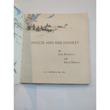 1944 HC Vtg DULCIE And Her Donkey First Ed Jack Bechdolt Decie Merwin Rough Cond
